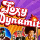 Foxy Dynamite